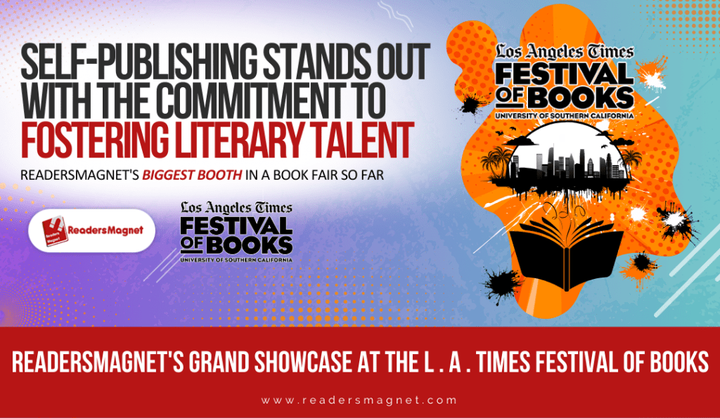 ReadersMagnet’s Grand Showcase at the 2024 LA Times Festival of Books