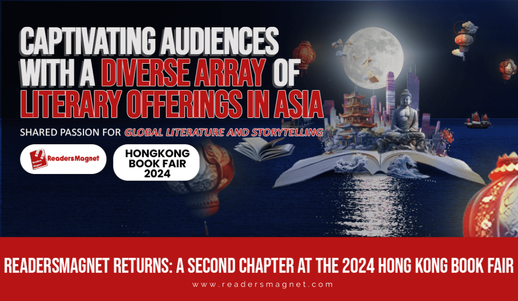 ReadersMagnet Returns: A Second Chapter at the Hong Kong Book Fair 2024