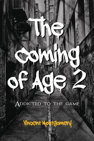 The Coming of Age 2 - Addicted to the game