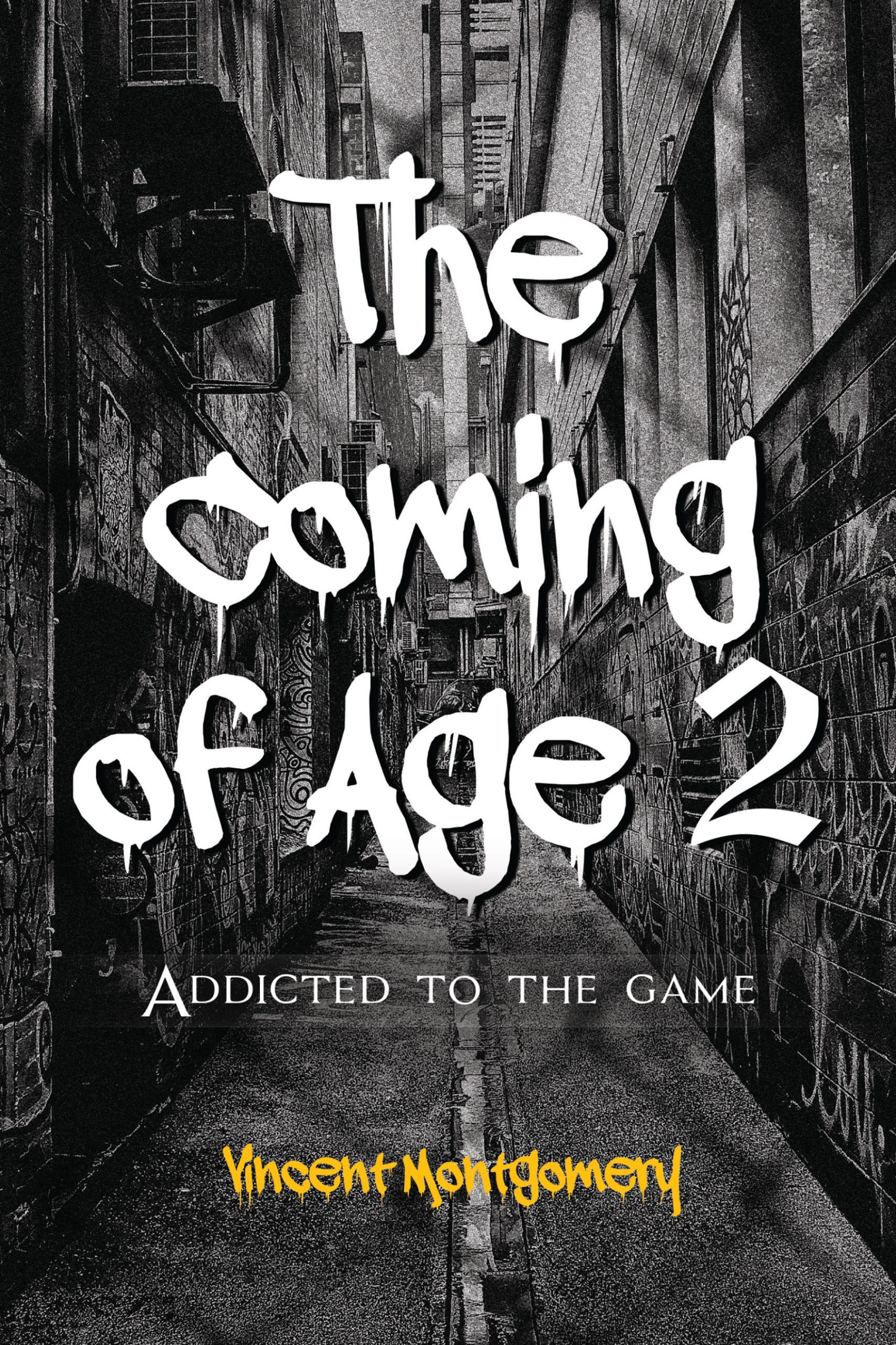The Coming of Age 2 - Addicted to the game
