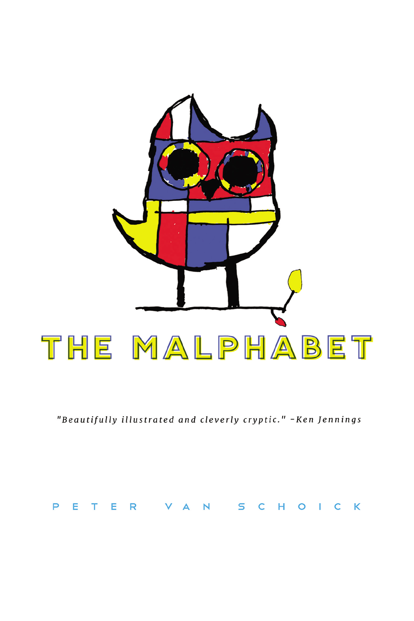The Malphabet