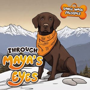Through Maya’s Eyes