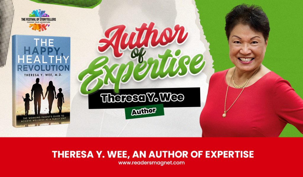 Theresa Y. Wee, An Author of Expertise