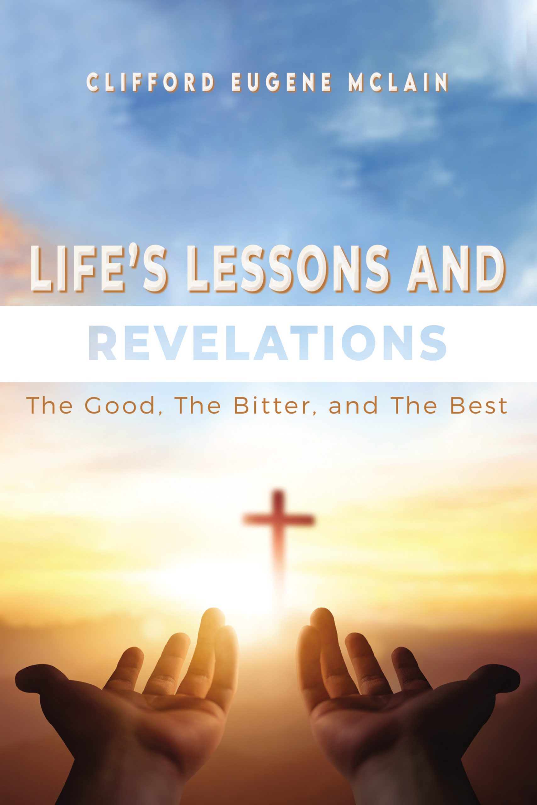 Life's Lessons and Revelations
