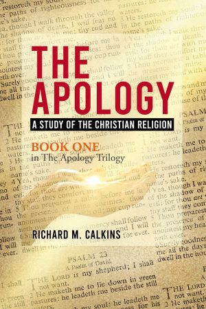 The Apology: A Study Of The Christian Religion