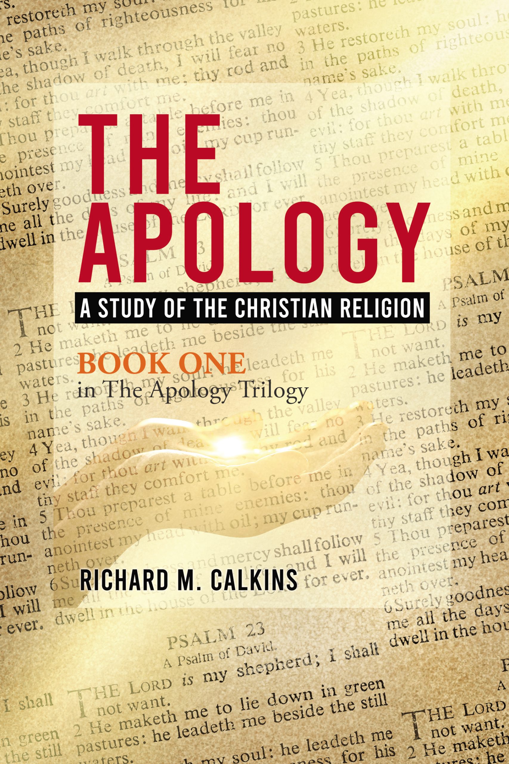The Apology: A Study Of The Christian Religion - HARDBACK