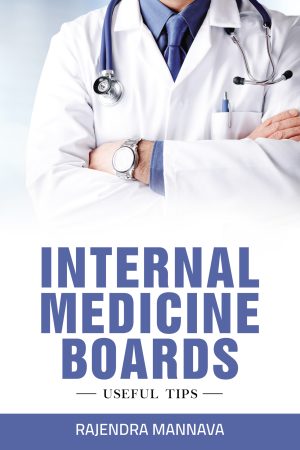 Internal Medicine Boards: Useful Tips - KINDLE