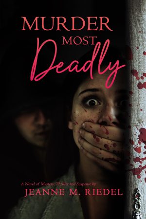 Murder most Deadly