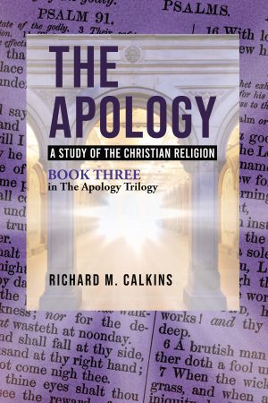 The Apology III: A Study of the Christian Religion - HARDBACK