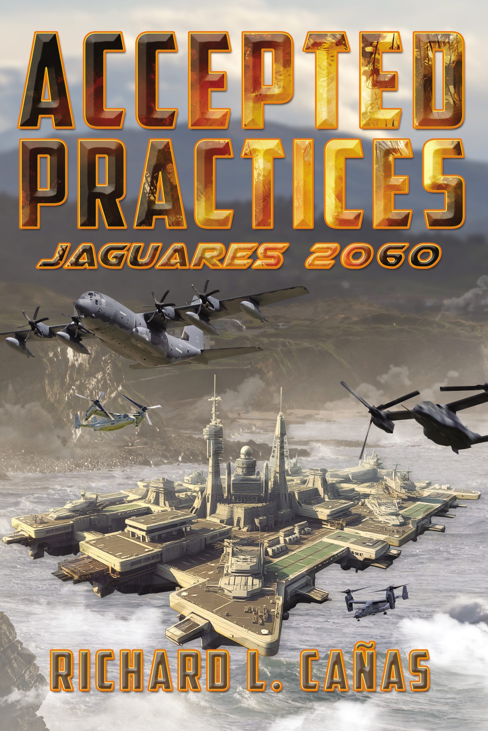 Accepted Practices: Jaguares 2060 - PAPERBACK