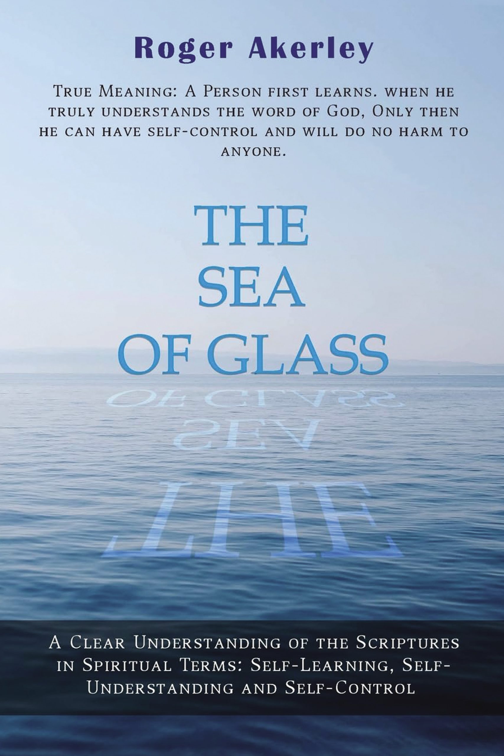 The Sea of Glass by Roger Akerley