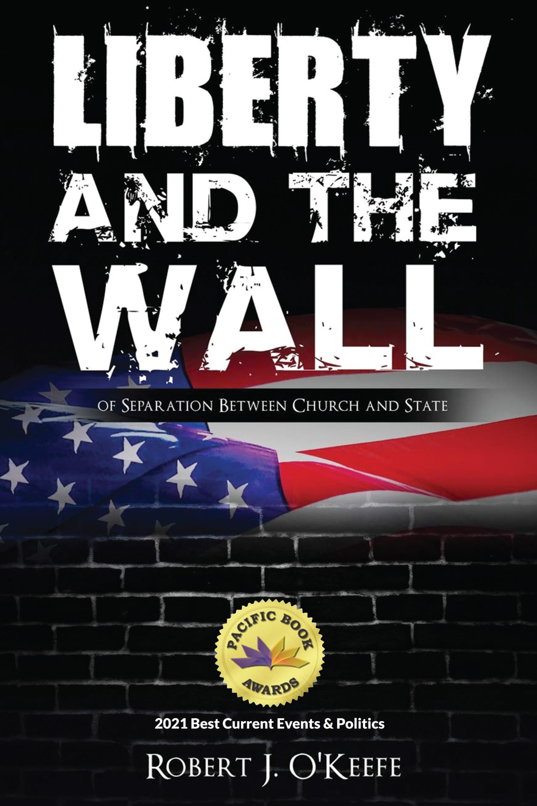 Liberty and the Wall