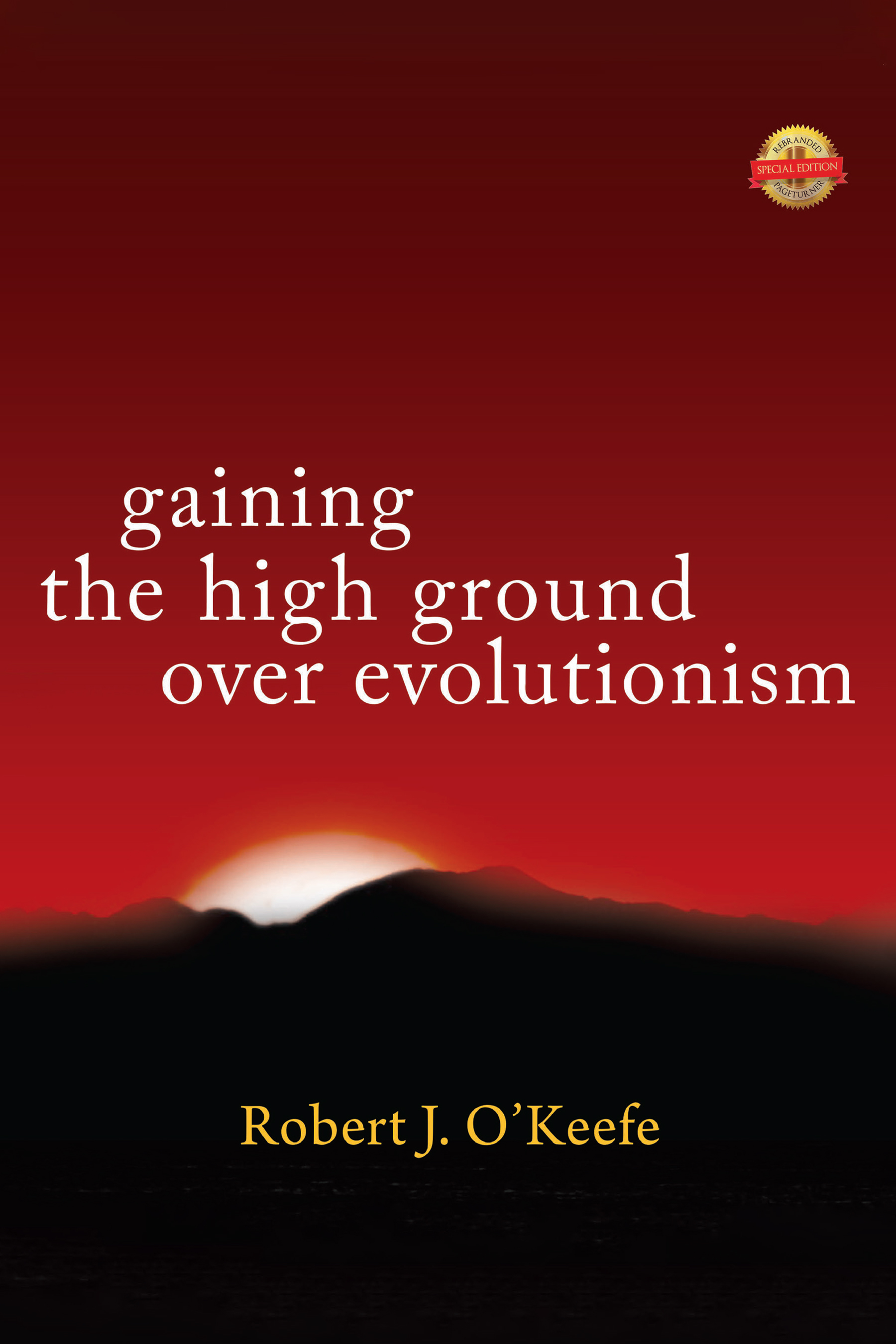 gaining the high ground over evolutionism