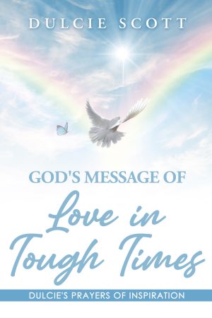 God's Message of Love in Tough Times
