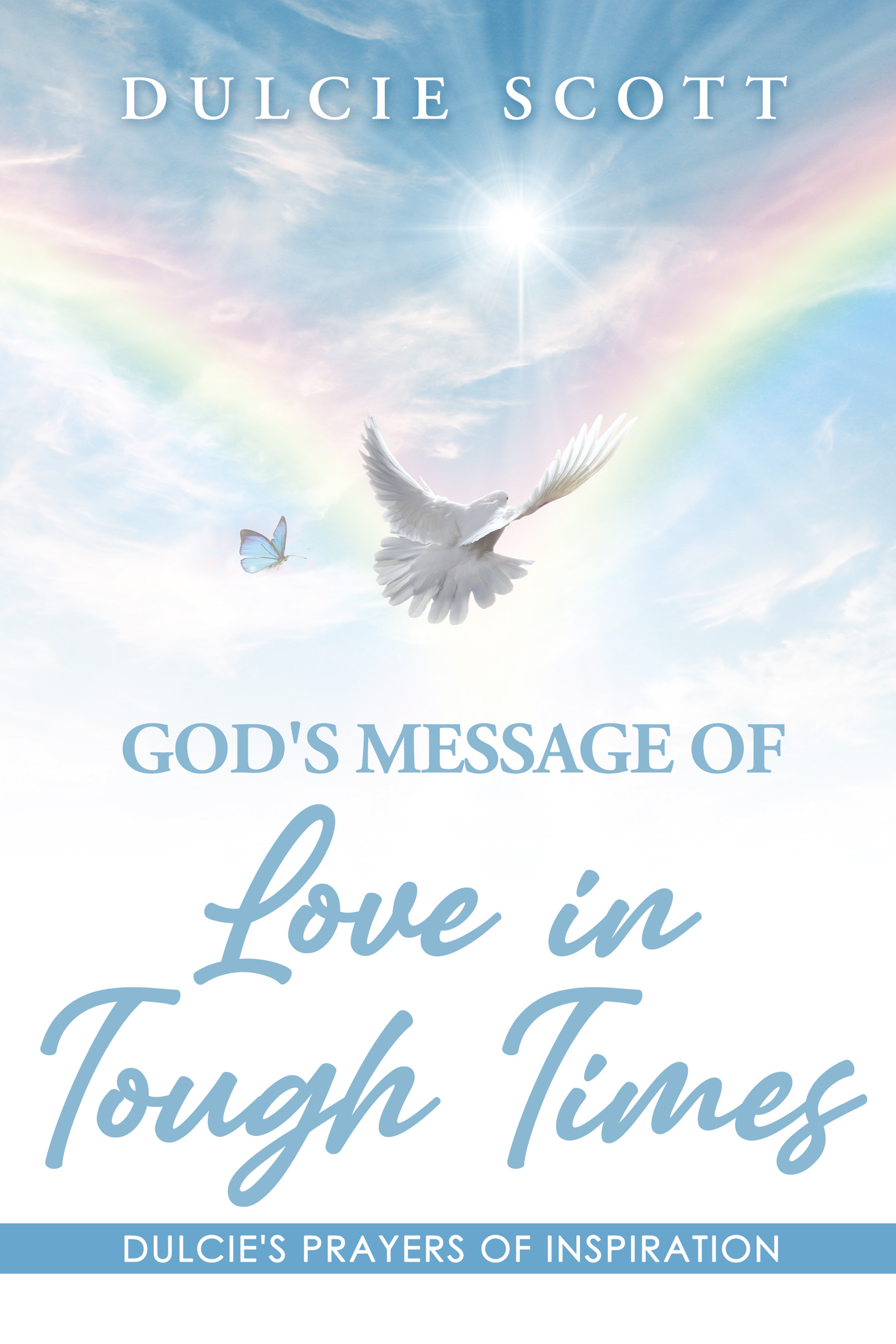 God's Message of Love in Tough Times