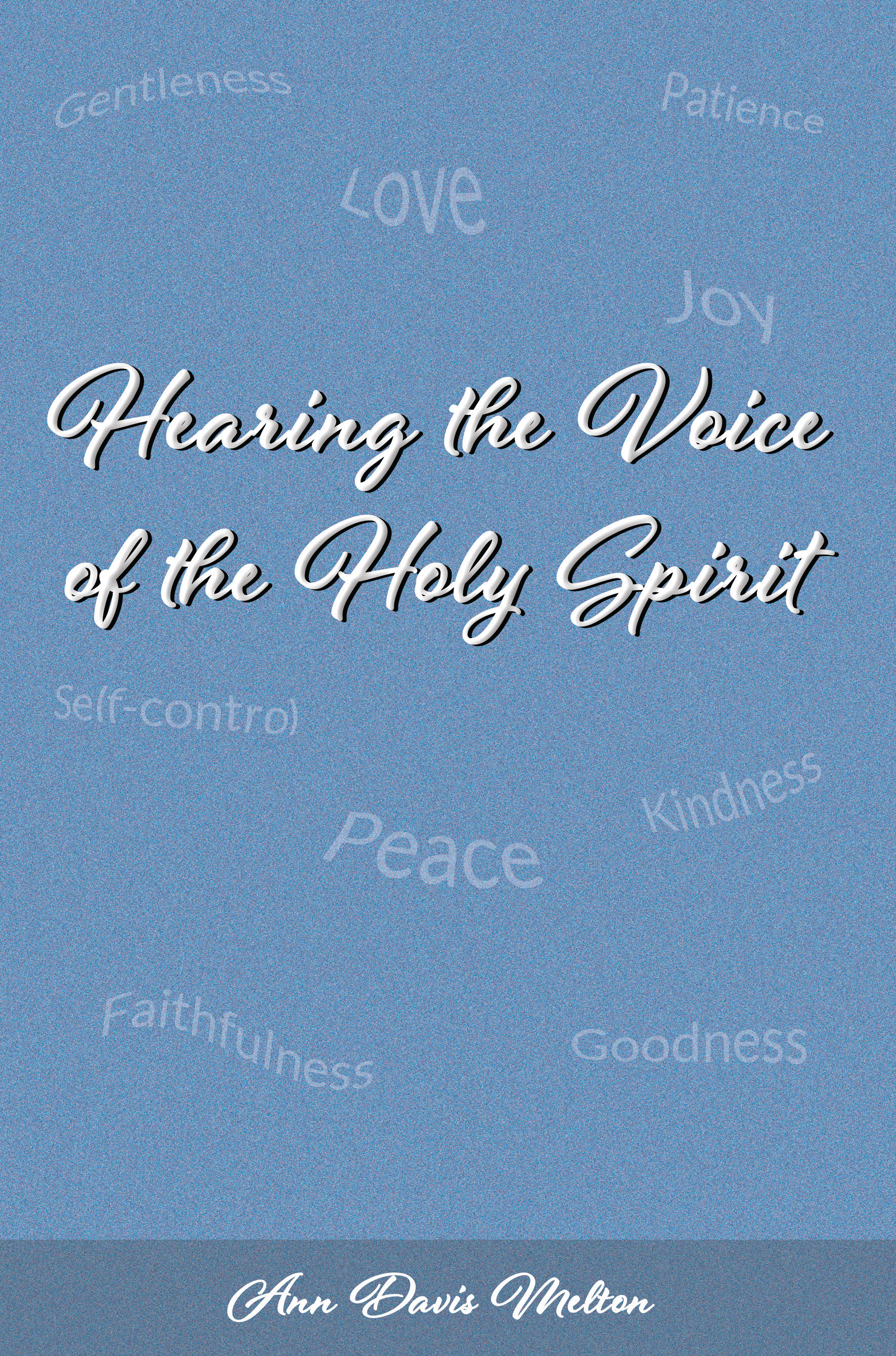 Hearing the Voice of the Holy Spirit - PAPERBACK