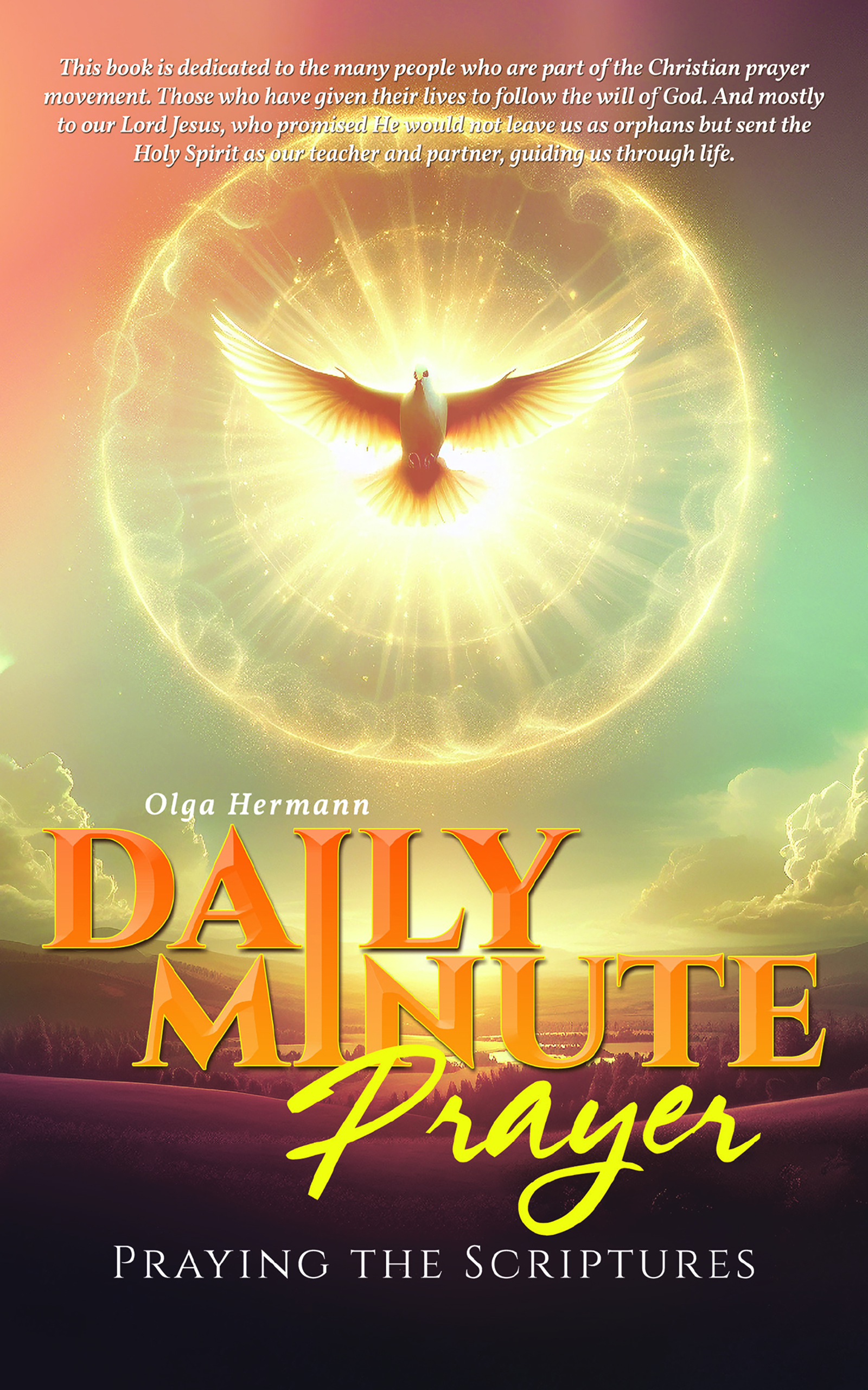 DAILY MINUTE PRAYER: Praying the Scriptures-  KINDLE