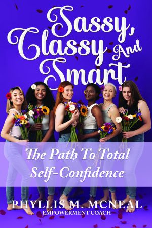 Sassy, Classy and Smart: The Path to Total Self-Confidence - KINDLE