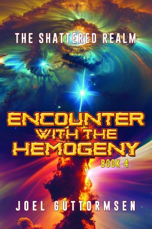Encounter with the Hemogeny Book 4: The Shattered Realm - KINDLE