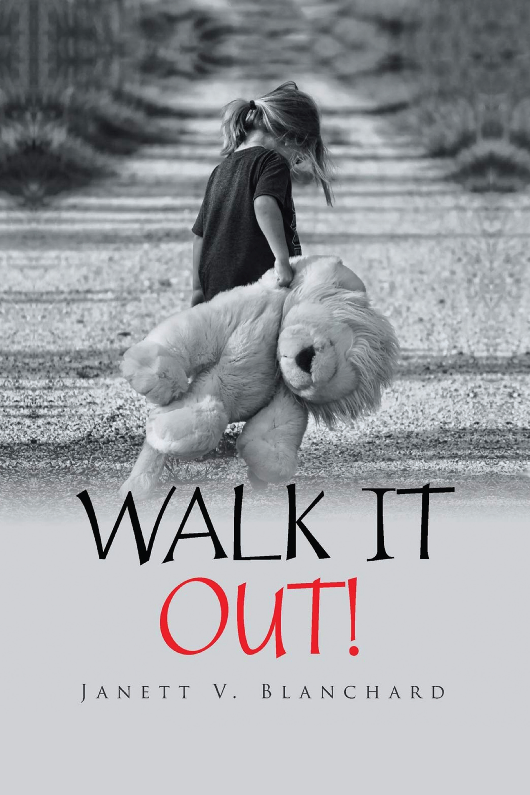 Walk It Out! - KINDLE