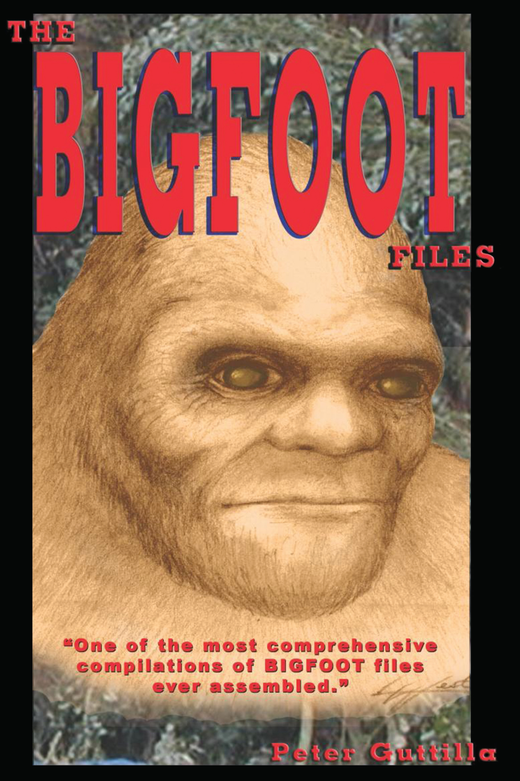 The Bigfoot Files -  HARDBACK